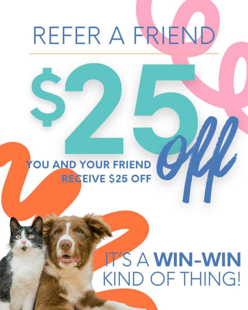 Refer a friend. $25 off, you and your friend receive $25 off. It's a win-win kind of thing!